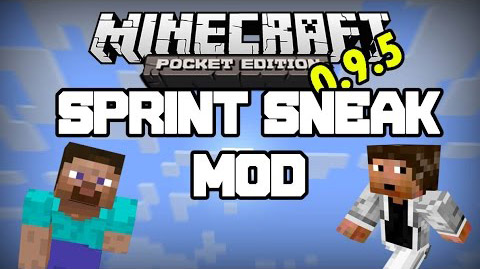 Free download Sprint Sneak mod for Android for Minecraft MCPE 0.9.5