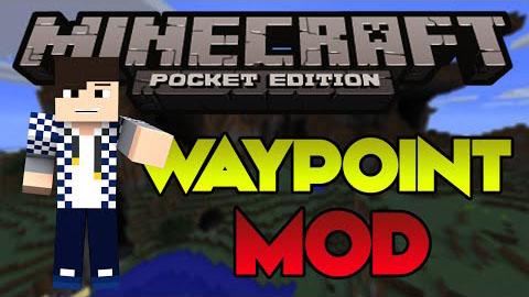 Waypoints / Mod for Android - Free download