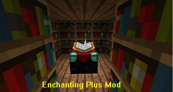 Enchanting items / Mod for Minecraft 1.6.2 / 1.6.4 - Enchanting Plus