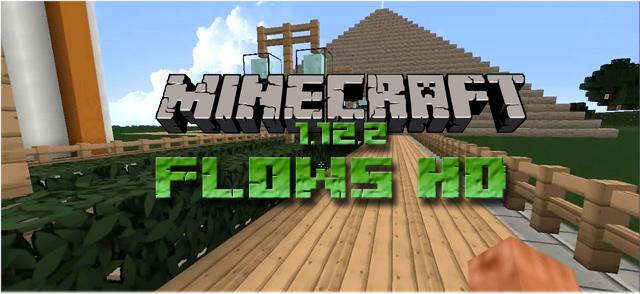 Download textures Flows HD Modern for Minecraft 1.12.2