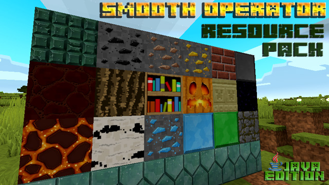 Smooth Operator 256x textures for Minecraft 1.12.2