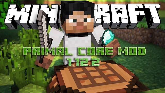 PrimalCore mod for Minecraft 1.12.2