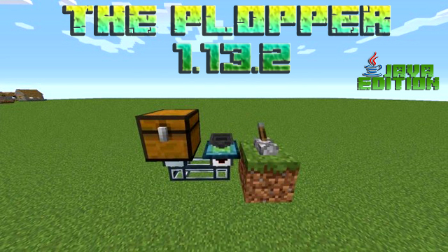 Mod The Plopper on Minecraft 1.13.2