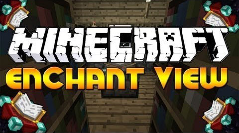 Mod for Minecraft 1.7.10 / EnchantView - Free download and no registration