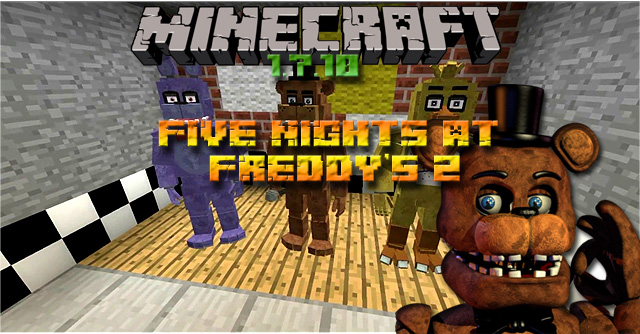 Five Nights at Freddy's 2 mod on Minecraft 1.7.10 / Five nights with Freddy