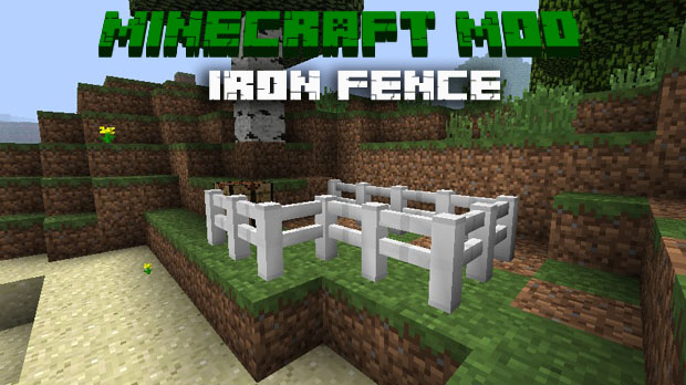 Mod for Minecraft 1.7.10 / Iron Fence